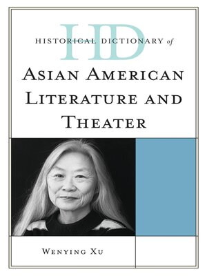 cover image of Historical Dictionary of Asian American Literature and Theater